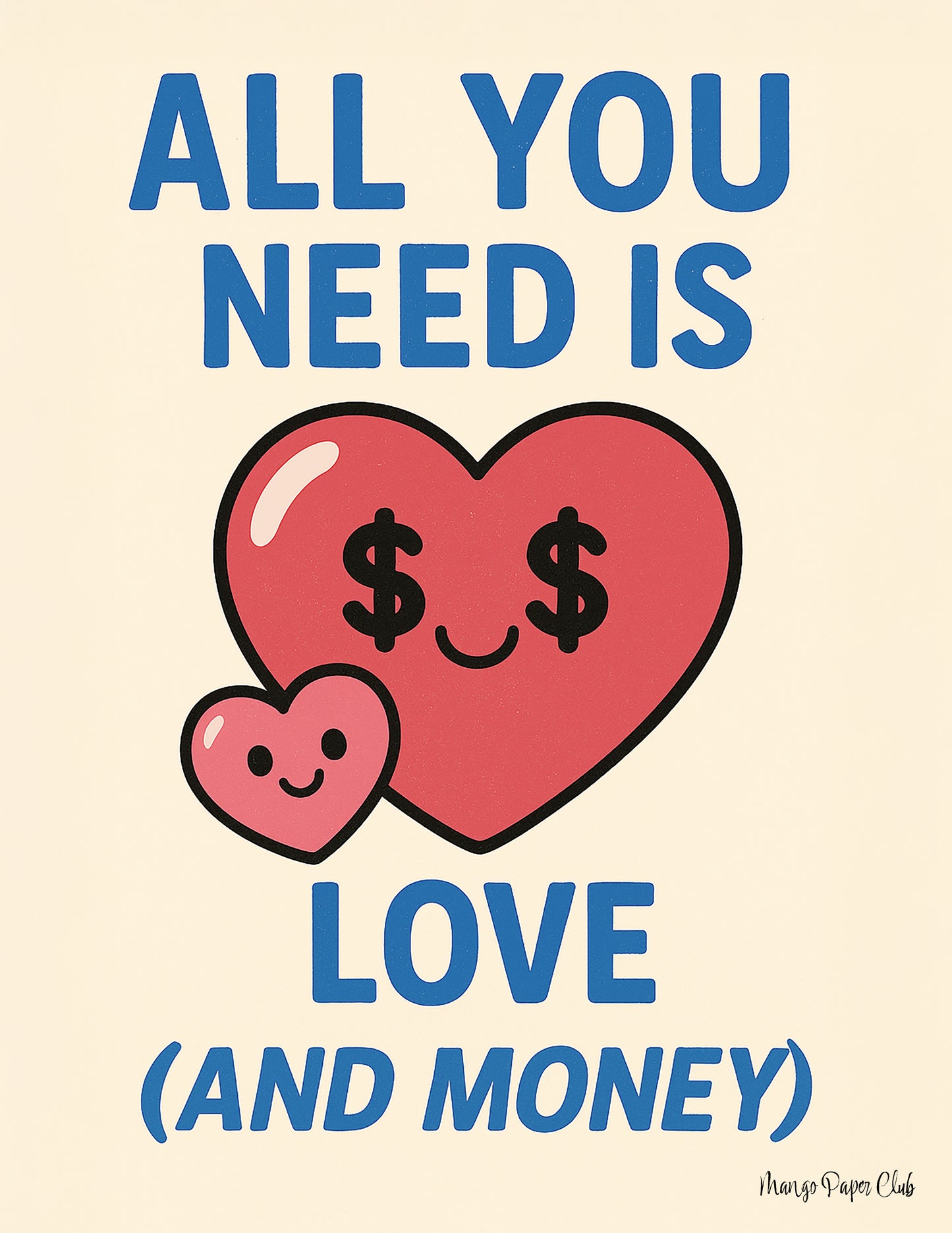 All you need is love and money