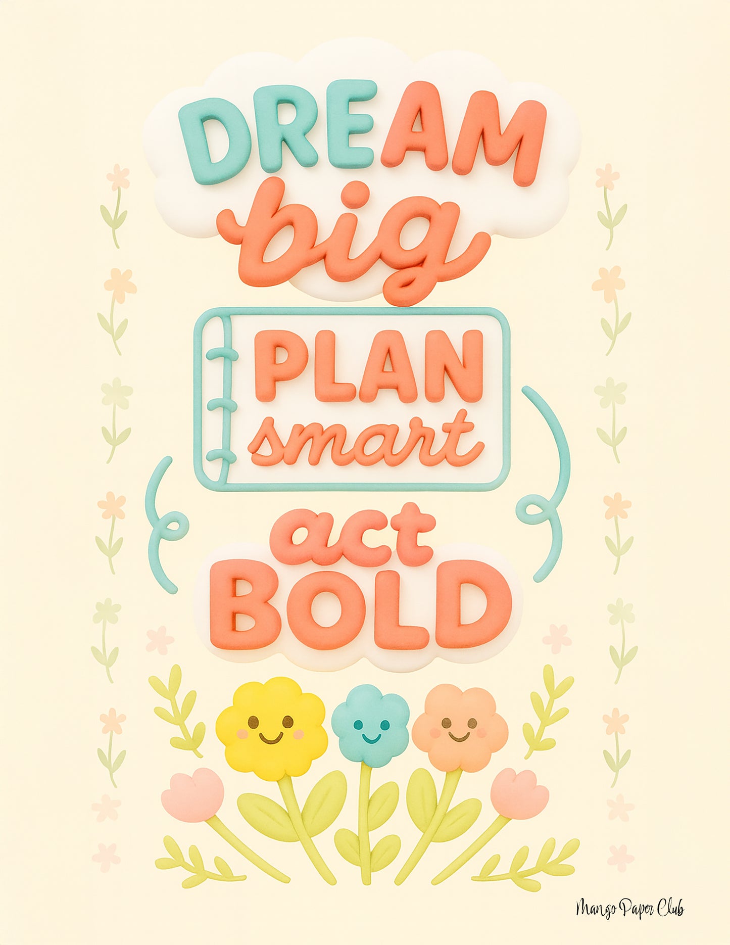 Dream Big, Plan Smart, Act Bold