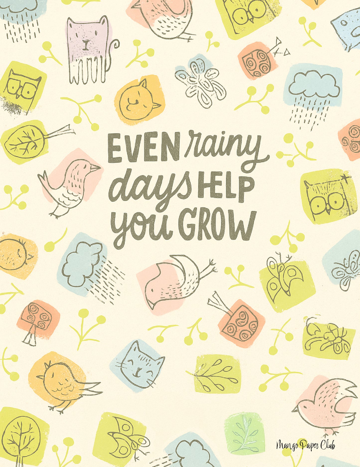Even Rainy Days Help You Grow