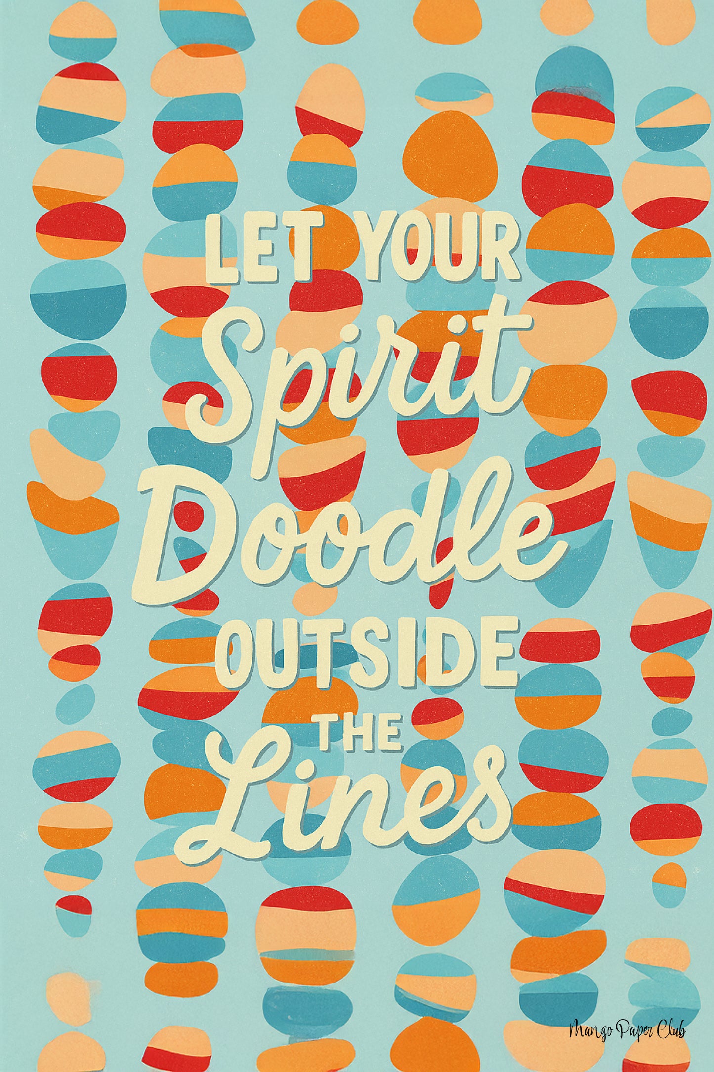 Let Your Spirit Doodle Outside the Lines