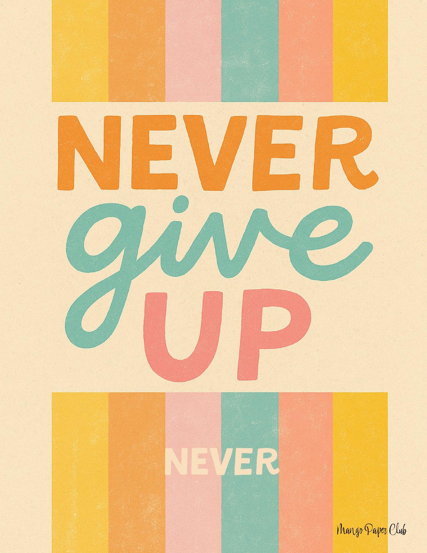 Never Give Up- Never