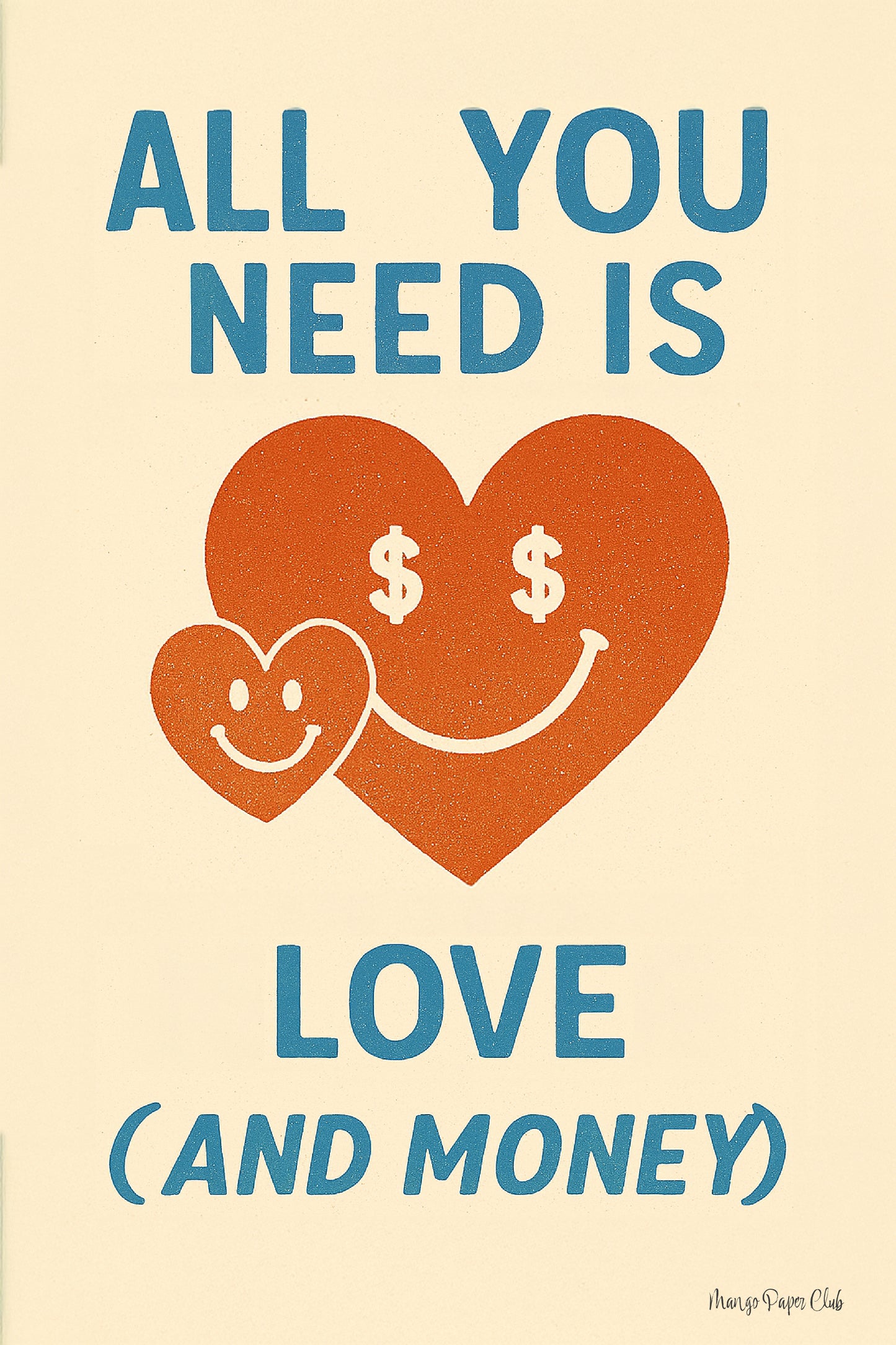 All You Need Is Love (and Money)