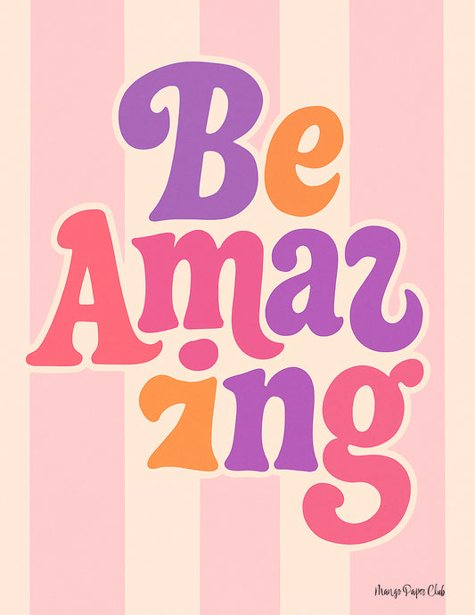 Be Amazing