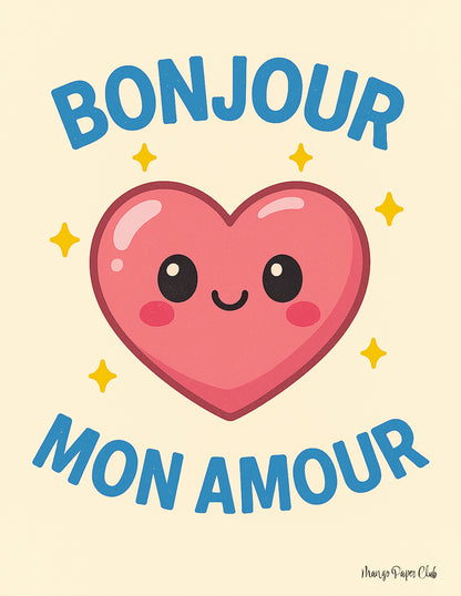 Bonjour mon amour