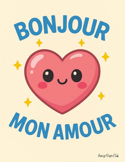 Bonjour mon amour