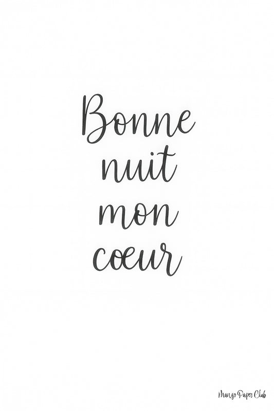 Bonne Nuit Mon Cœur