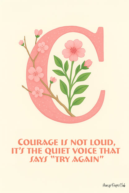 Courage Is Not Loud