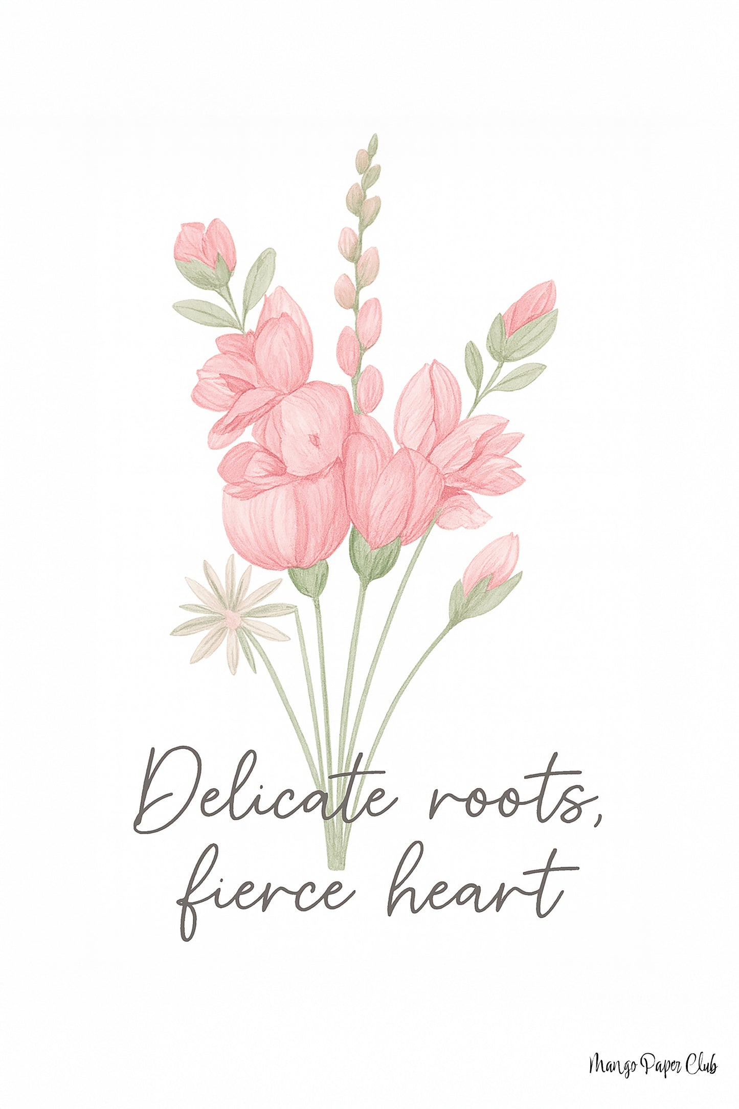 Delicate Roots, Fierce Heart