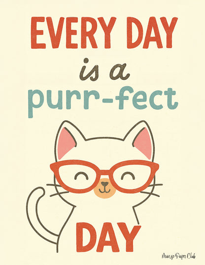 Every day is a purr-fect day