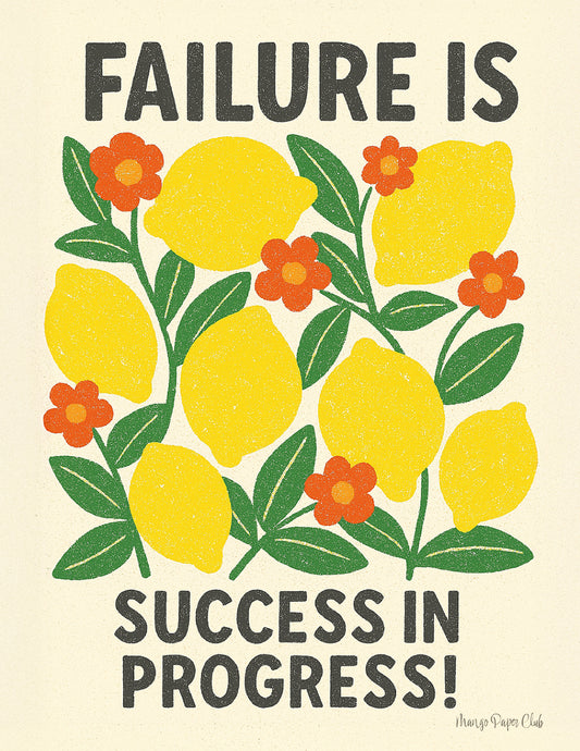 Failure is Success in Progress!