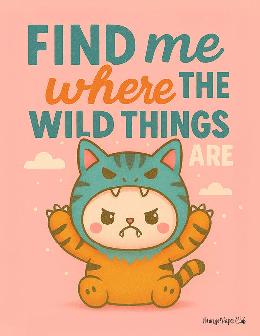 Find me where the wild things are