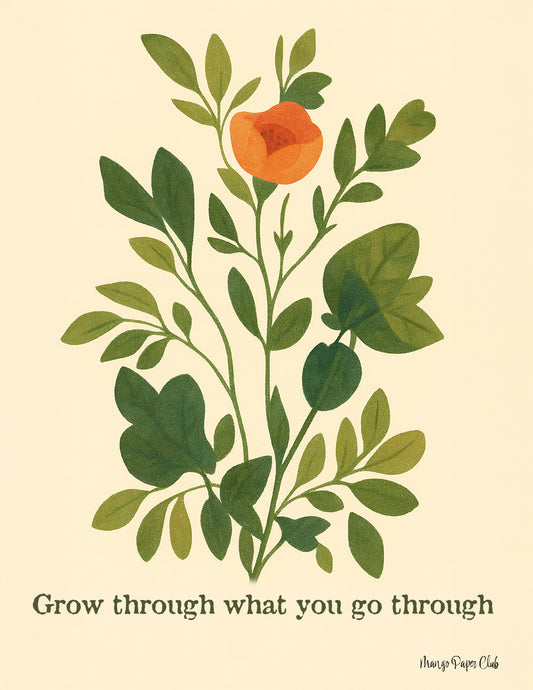 Grow Through What You Go Through