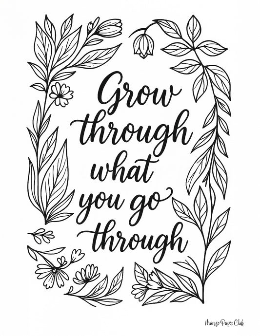 Grow Through What You Go Through