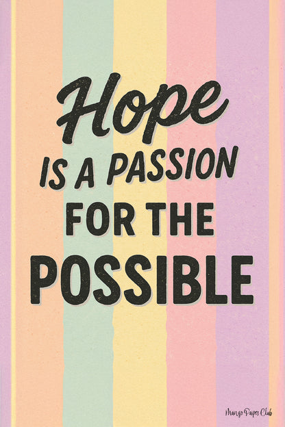 Hope is a Passion for the Possible