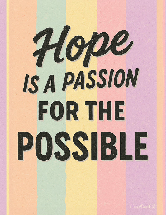 Hope is a Passion for the Possible