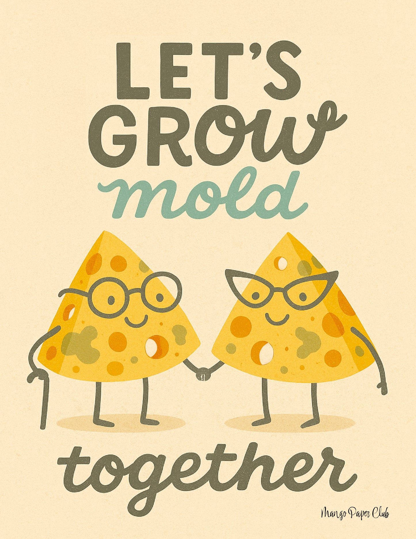 Let’s Grow Mold Together