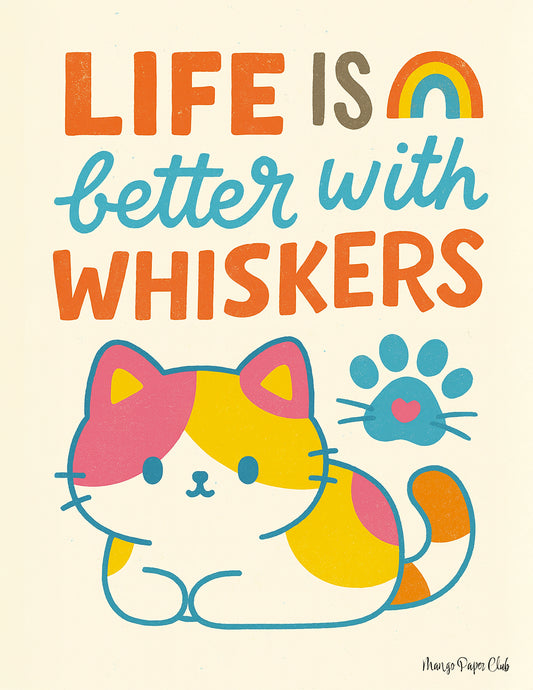 Life is better with whiskers