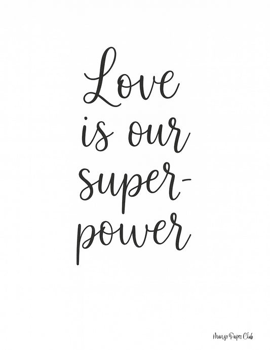 Love is our superpower