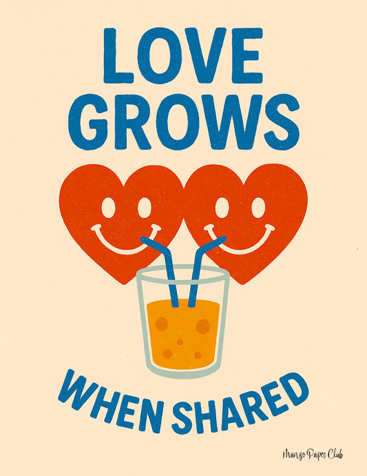 Love Grows When Shared