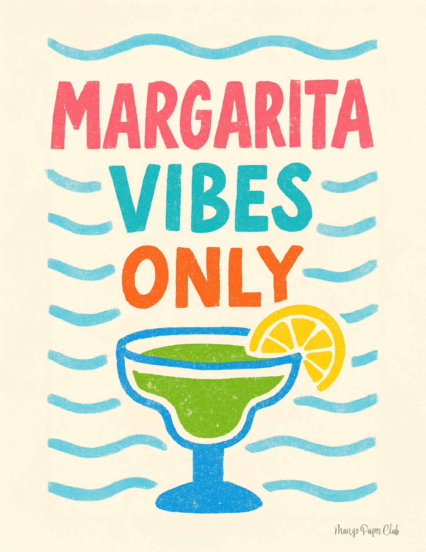 Margarita Vibes Only