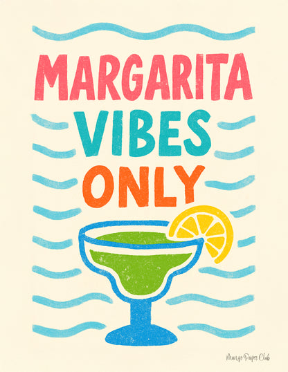 Margarita Vibes Only