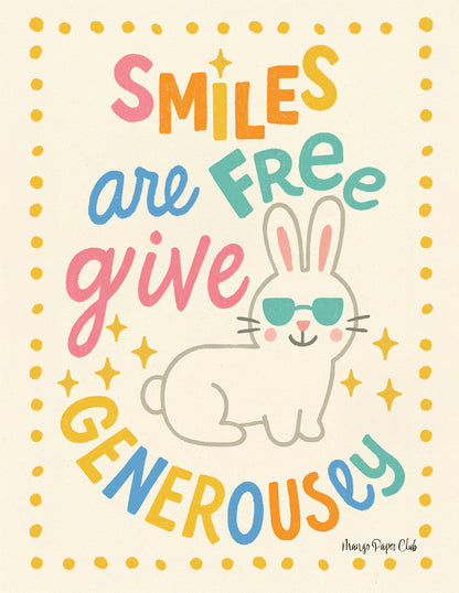 Smiles Are Free, Give Generously