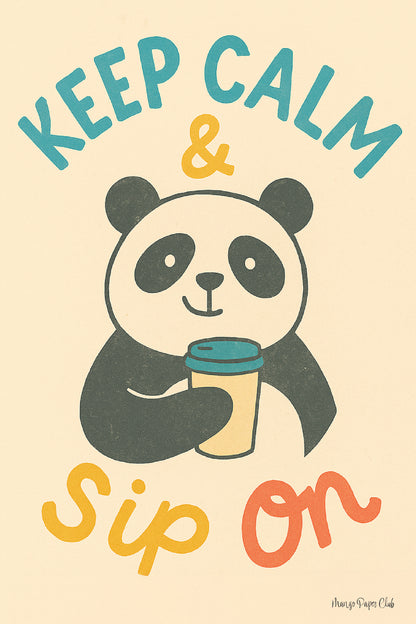 Keep Calm and Sip On – Panda Coffee Art Print