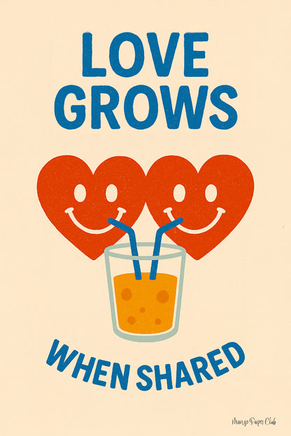 Love Grows When Shared